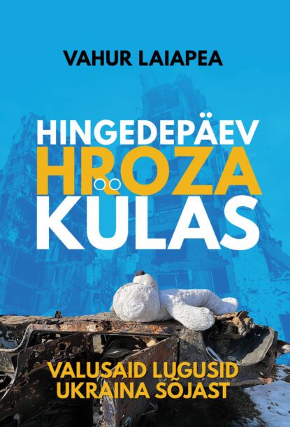 Hingedepäev Hroza külas. Valusaid lugusid Ukraina sõjast