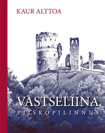 Vastseliina piiskopilinnus