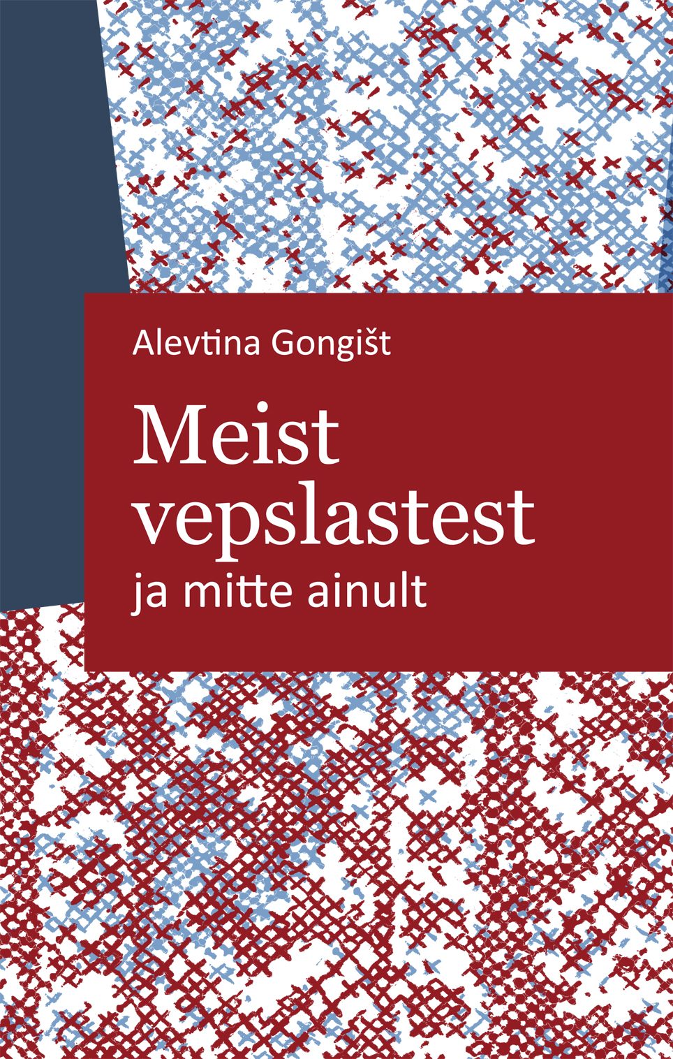 Meist vepslastest ja mitte ainult