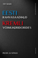 Eesti rahvasaadikud Kremli võimukoridorides. Pildis ja sõnas