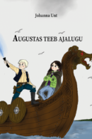 Augustas teeb ajalugu